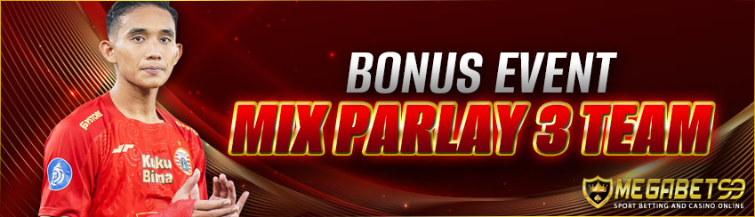 BONUS EVENT MIXPARLAY 3 TEAM